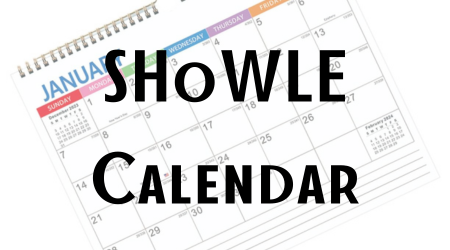 the words SHoWLE Calendar with a calendar showing in the background